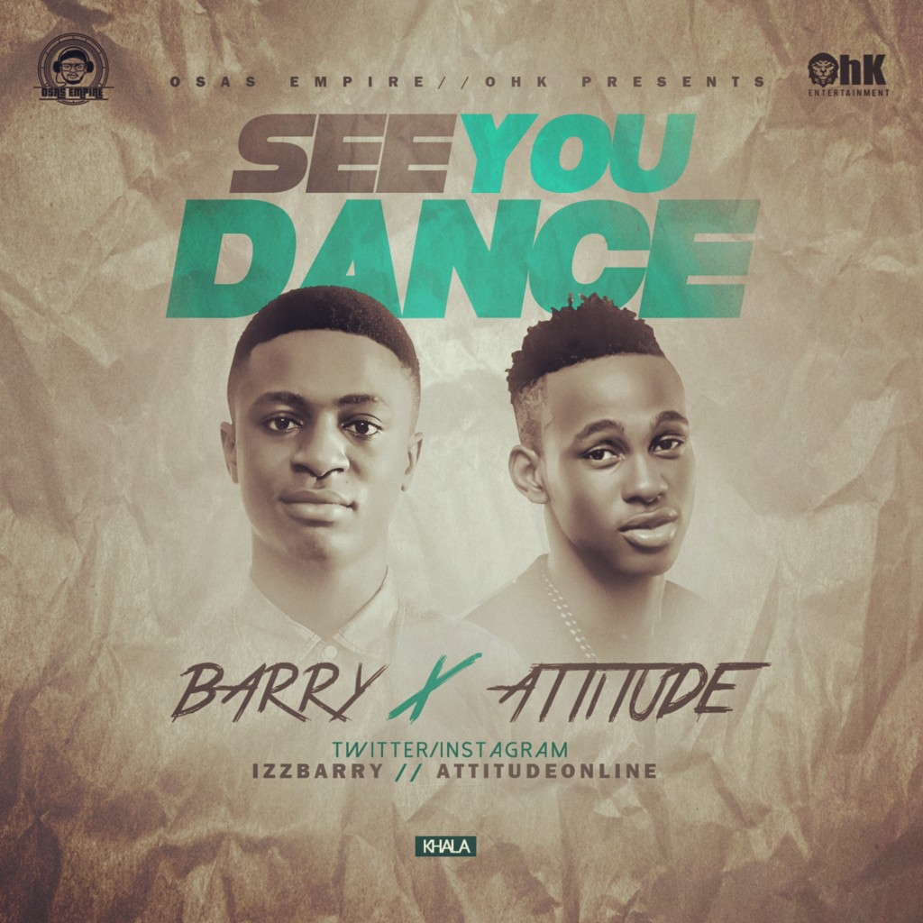 Barry – See You Dance ft. Attitude