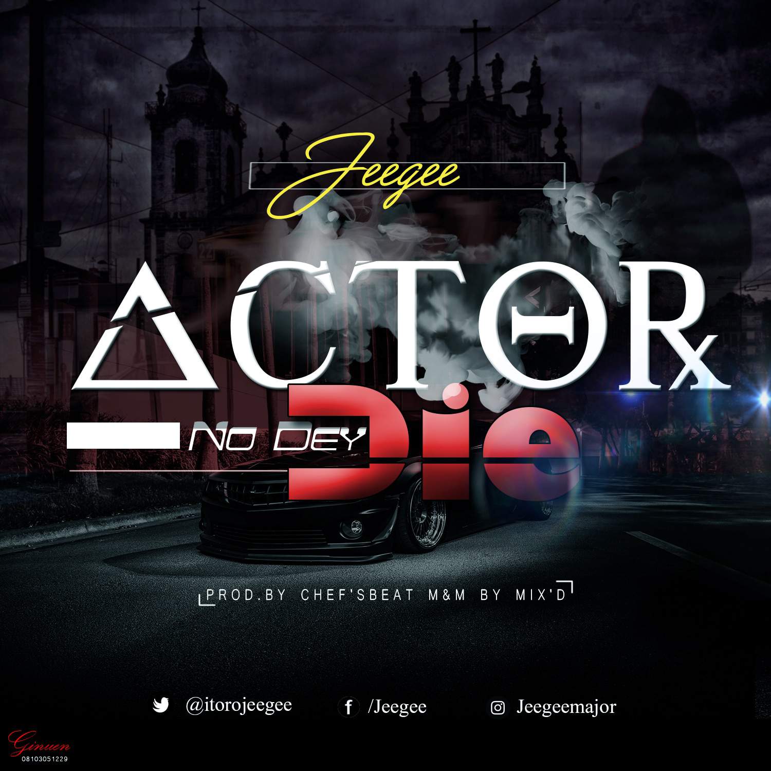 (Music) Jeegee- Actor no dey die