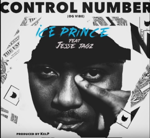 [Music] Ice Prince Ft. Jesse Jagz – Control Number